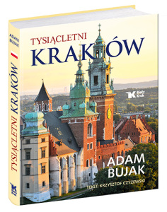 Adam Bujak - "Tysiącletni Kraków"