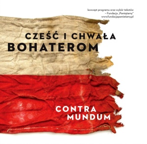 Contra Mundum - Cześć i chwała bohaterom