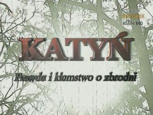 Film - Katyń. Prawda i kłamstwo o zbrodni