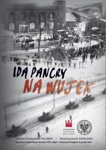 Idą pancry na Wujek