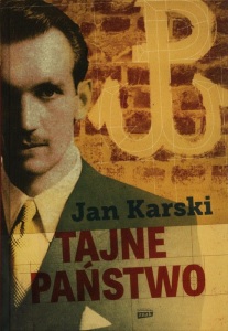 Jan Karski - "Tajne państwo"