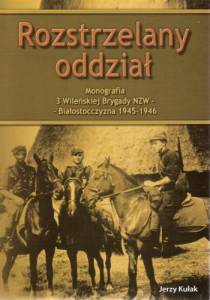 Jerzy Kułak - "Rozstrzelany oddział"