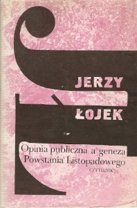 Jerzy Łojek - Opinia publiczna a geneza Powstania listopadowego