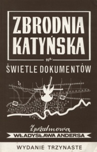 Józef Mackiewicz - Zbrodnia katyńska w świetle dokumentów