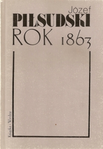 Józef Piłsudski - Rok 1863