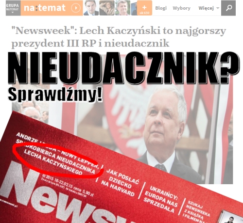 Lech Kaczyński - nieudacznik?