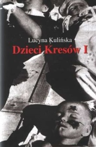 Lucyna Kulińska - "Dzieci Kresów"