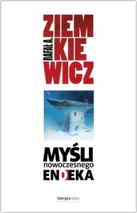 Myśli nowoczesnego Endeka