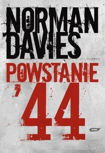 Norman Davies Powstanie 44 Norman Davies Powstanie 44