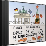 Paweł Piekarczyk - Drugi obieg w kondominium Paweł Piekarczyk - Drugi obieg w kondominium