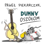 Paweł Piekarczyk - Drugi obieg w kondominium Paweł Piekarczyk - "Dumny oszołom"