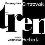 Przemysław Gintrowski - "Tren" Przemysław Gintrowski - "Tren"