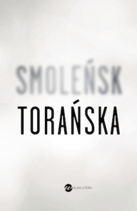 Teresa Torańska Smoleńsk
