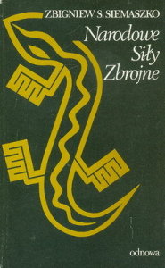 Zbigniew S. Siemaszko - "Narodowe Siły Zbrojne"